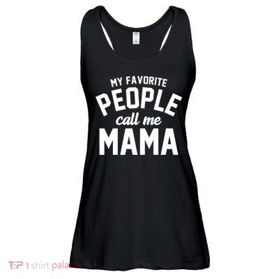 My Favorite People Call Me Mama Ladies Essential Flowy Tank