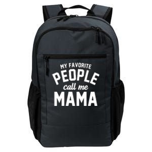 My Favorite People Call Me Mama Daily Commute Backpack