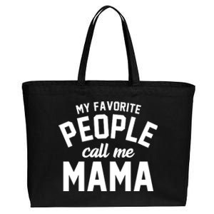 My Favorite People Call Me Mama Cotton Canvas Jumbo Tote