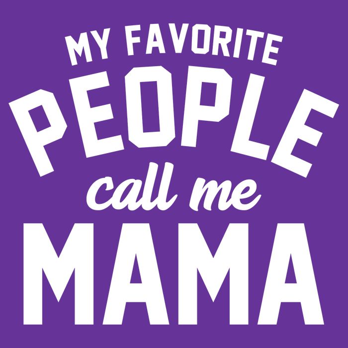 My Favorite People Call Me Mama Button