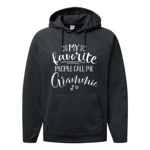 My Favorite People Call Me Grammie Performance Fleece Hoodie