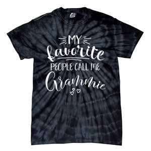 My Favorite People Call Me Grammie Tie-Dye T-Shirt