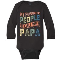 My Favorite People Call Me Papa Baby Long Sleeve Bodysuit