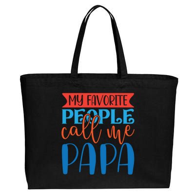 My Favorite People Call Me Papa Cotton Canvas Jumbo Tote