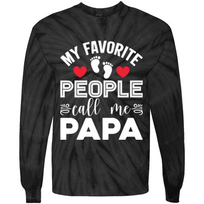 My Favorite People Call Me Papa Tie-Dye Long Sleeve Shirt