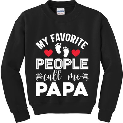 My Favorite People Call Me Papa Kids Sweatshirt