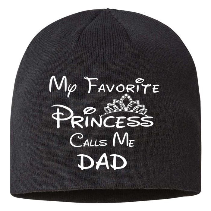 My Favorite Princess Calls Me Dad Sustainable Beanie