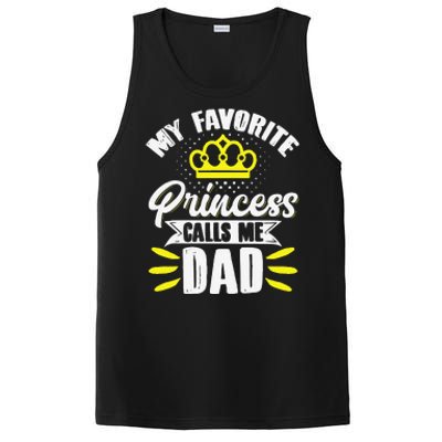 My Favorite Princess Calls Me Dad Daddy Father Fathers Day PosiCharge Competitor Tank