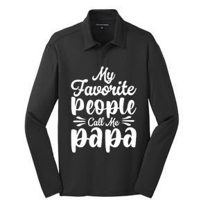 My Favorite People Call Me Papa Silk Touch Performance Long Sleeve Polo