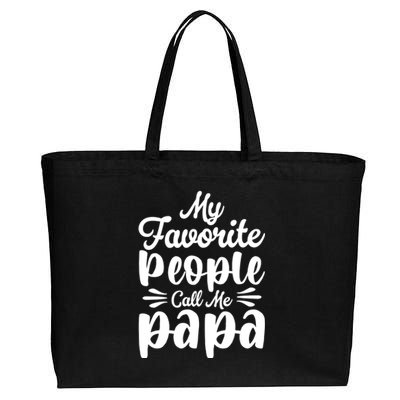 My Favorite People Call Me Papa Cotton Canvas Jumbo Tote