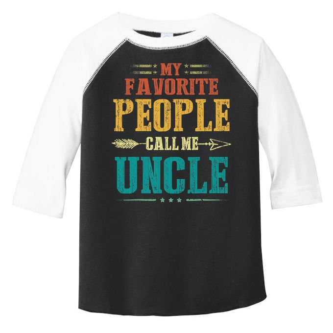 My Favorite People Call Me Uncle Funny Fathers Day Toddler Fine Jersey T-Shirt