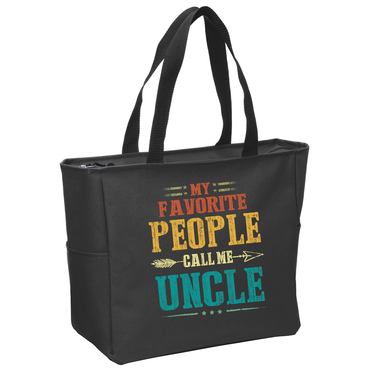 My Favorite People Call Me Uncle Funny Fathers Day Zip Tote Bag