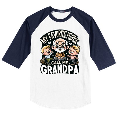 My Favorite People Call Me Grandpa Fathers Day Baseball Sleeve Shirt