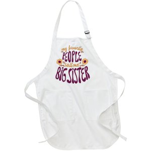 My Favorite People Call Me Big Sister Cute Gift Full-Length Apron With Pockets