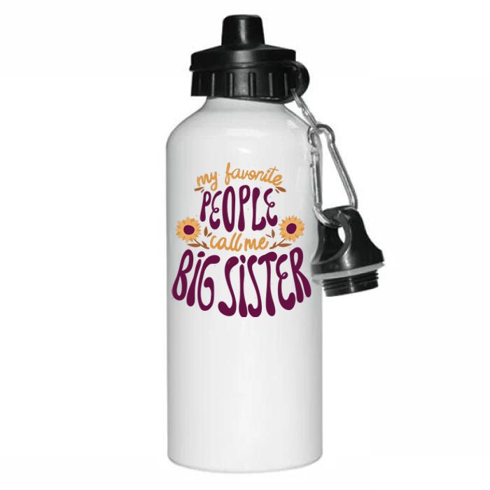 My Favorite People Call Me Big Sister Cute Gift Aluminum Water Bottle