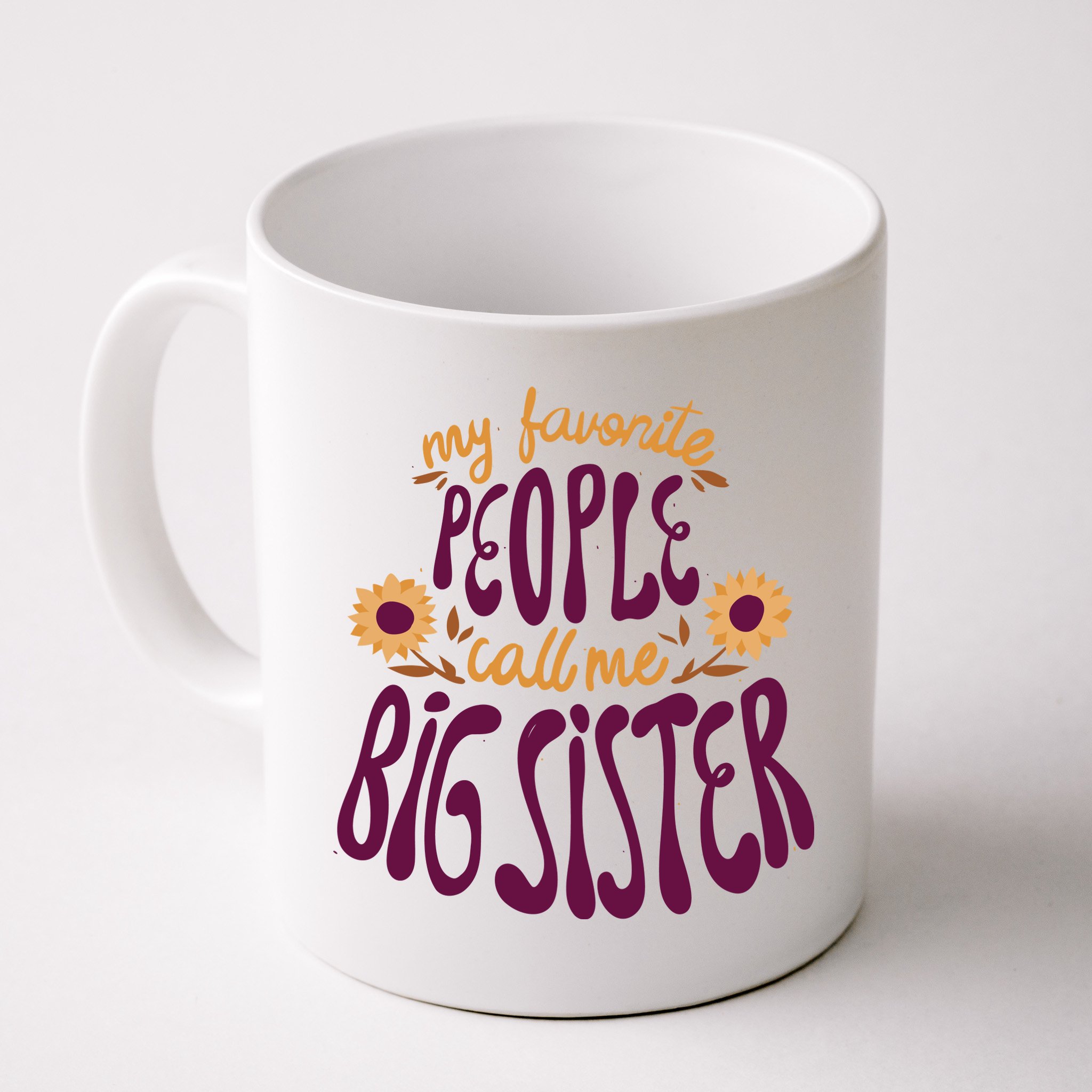 My Favorite People Call Me Big Sister Cute Gift Mug