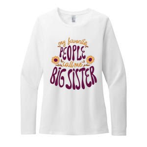 My Favorite People Call Me Big Sister Cute Gift Womens CVC Long Sleeve Shirt