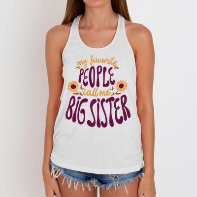 My Favorite People Call Me Big Sister Cute Gift Women's Knotted Racerback Tank
