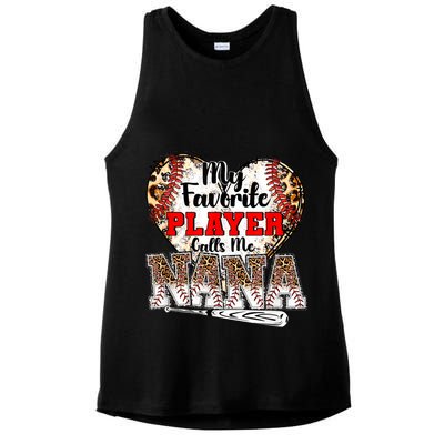My Favorite Player Calls Me Nana Baseball Leopard Grandma, Mother's Day Ladies PosiCharge Tri-Blend Wicking Tank