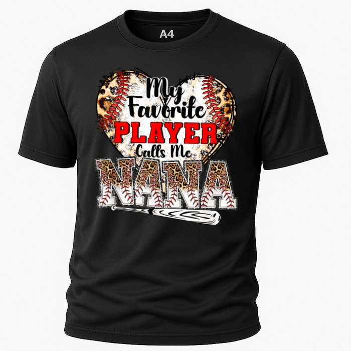 My Favorite Player Calls Me Nana Baseball Leopard Grandma, Mother's Day Cooling Performance Crew T-Shirt