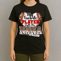 My Favorite Player Calls Me Nana Baseball Leopard Grandma, Mother's Day T-Shirt