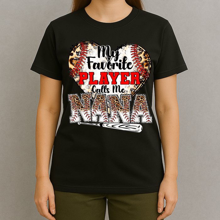 My Favorite Player Calls Me Nana Baseball Leopard Grandma, Mother's Day T-Shirt