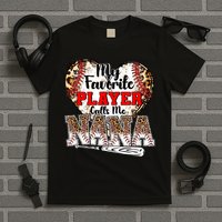 My Favorite Player Calls Me Nana Baseball Leopard Grandma, Mother's Day T-Shirt