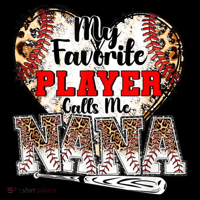 My Favorite Player Calls Me Nana Baseball Leopard Grandma, Mother's Day Flatbill Hat