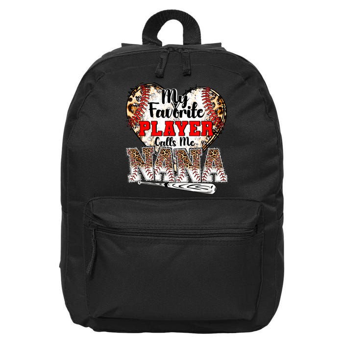 My Favorite Player Calls Me Nana Baseball Leopard Grandma, Mother's Day 16 in Basic Backpack