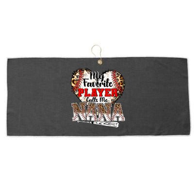 My Favorite Player Calls Me Nana Baseball Leopard Grandma, Mother's Day Large Microfiber Waffle Golf Towel