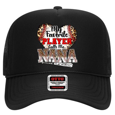 My Favorite Player Calls Me Nana Baseball Leopard Grandma, Mother's Day Trucker Hat