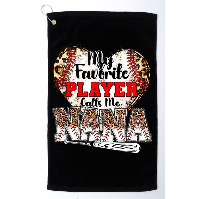 My Favorite Player Calls Me Nana Baseball Leopard Grandma, Mother's Day Golf Towel