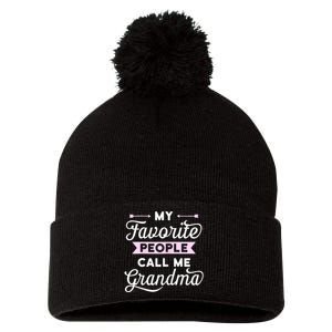 My Favorite People Call Me Grandma Pom Pom 12in Knit Beanie