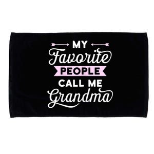 My Favorite People Call Me Grandma Microfiber Hand Towel