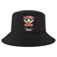 My Favorite Player Calls Me Dad Baseball Cool Comfort Performance Bucket Hat