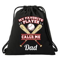 My Favorite Player Calls Me Dad Baseball Drawstring Bag