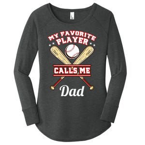 My Favorite Player Calls Me Dad Baseball Women's Perfect Tri Tunic Long Sleeve Shirt