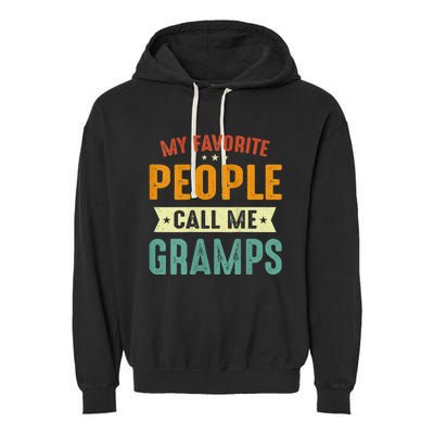 My Favorite People Call Me Gramps Garment-Dyed Fleece Hoodie