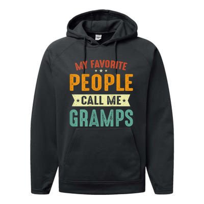 My Favorite People Call Me Gramps Performance Fleece Hoodie