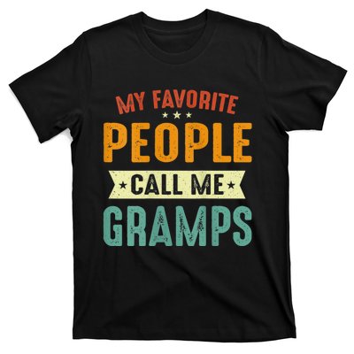 My Favorite People Call Me Gramps T-Shirt