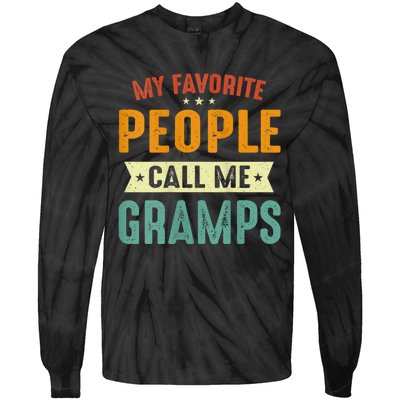 My Favorite People Call Me Gramps Tie-Dye Long Sleeve Shirt