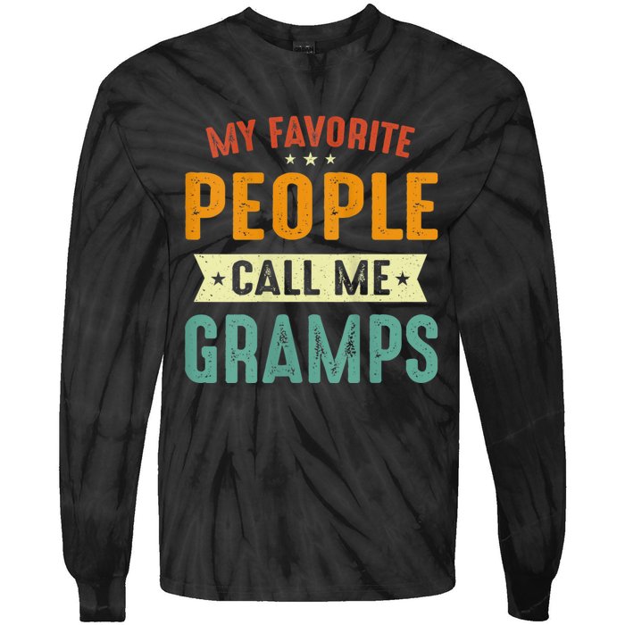 My Favorite People Call Me Gramps Tie-Dye Long Sleeve Shirt