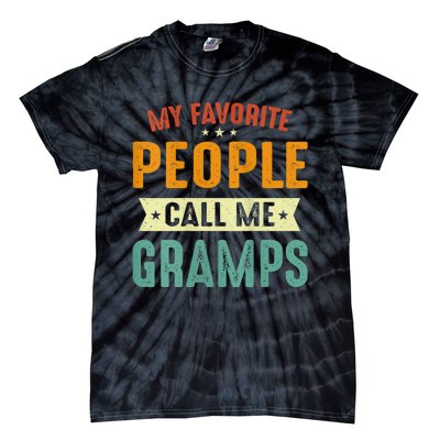 My Favorite People Call Me Gramps Tie-Dye T-Shirt