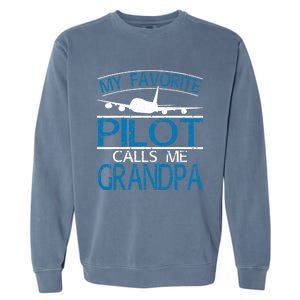 My Favorite Pilot Calls Me Grandpa Garment-Dyed Sweatshirt