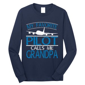 My Favorite Pilot Calls Me Grandpa Long Sleeve Shirt