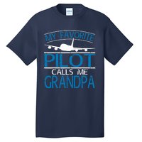 My Favorite Pilot Calls Me Grandpa Tall T-Shirt