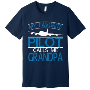 My Favorite Pilot Calls Me Grandpa Premium T-Shirt