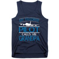 My Favorite Pilot Calls Me Grandpa Tank Top