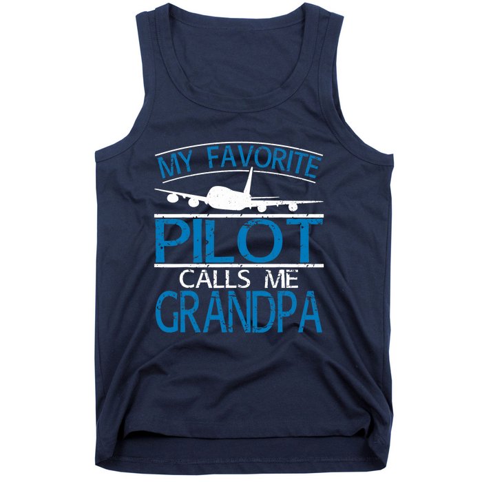 My Favorite Pilot Calls Me Grandpa Tank Top