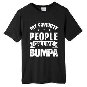 My Favorite People Call Me Bumpa Grandpa Papa Dad Cute Gift Tall Fusion ChromaSoft Performance T-Shirt